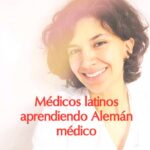 Médicos latinos aprendiendo alemán médico