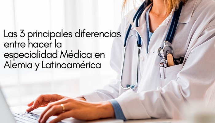 Diferencias Especialidad Médica en Alemania y Latinoamérica
